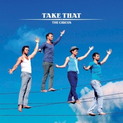 The Circus by Take That