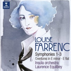 Symphonies 1-3, Overtures In E Minor - E Flat by Louise Farrenc ;   Insula Orchestra ,   Laurence Equilbey