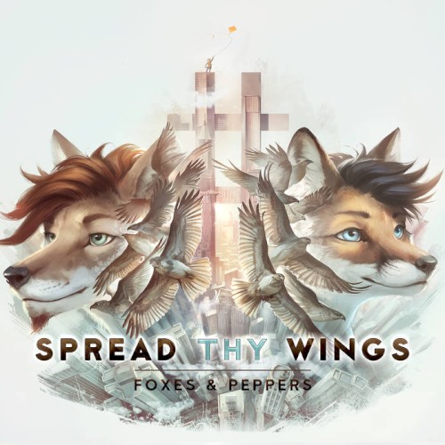 Spread Thy Wings