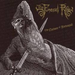 The Nature of Betrayal by The Funeral Pyre
