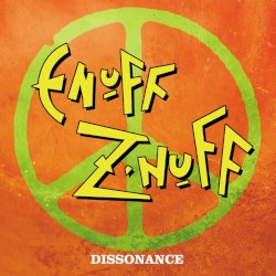 Dissonance by Enuff Z’Nuff