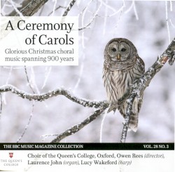 BBC Music, Volume 28 Number 3: A Ceremony of Carols by Choir of the Queen's College, Oxford ,   Owen Rees ,   Laurence John ,   Lucy Wakeford