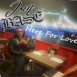 Here for Love by Joey Base