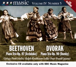 BBC Music, Volume 4, Number 5: Beethoven: Piano Trio op. 97 (Archduke) / Dvořák: Piano Trio op. 90 (Dumky) by Beethoven ,   Dvořák ;   György Pauk ,   Ralph Kirshbaum ,   Peter Frankl