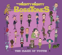 The Magic of Youth by The Mighty Mighty Bosstones
