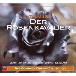 Der Rosenkavalier by Richard Strauss ;   Evelyn Lear ,   Frederica von Stade ,   Ruth Welting ,   Jules Bastin ,   Edo de Waart