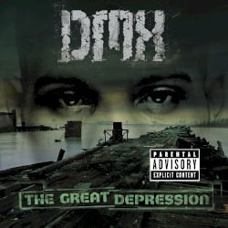 The Great Depression by DMX