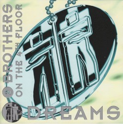 Dreams by 2 Brothers on the 4th Floor