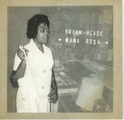 Mama Rosa by Brian Blade