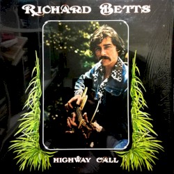 Highway Call by Richard Betts