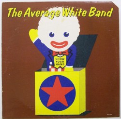 Show Your Hand by Average White Band