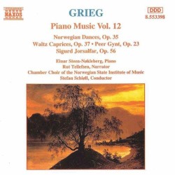 Piano Music, Volume 12 by Edvard Grieg ;   Einar Steen-Nøkleberg ,   Rut Tellefsen ,   Norwegian State Institute of Music Chamber Choir ,   Stefan Schiøll