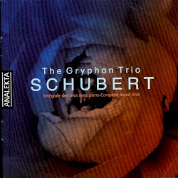 Intégrale des trios avec piano by Schubert ;   Gryphon Trio