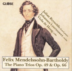 The Piano Trios, op. 49 & op.66 by Felix Mendelssohn-Bartholdy ;   Julian Reynolds ,   Johannes Leertouwer ,   Viola de Hoog