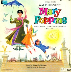 Songs from Walt Disney's Mary Poppins by Marni Nixon ,   Richard M. Sherman ,   Bill Lee