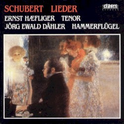 Lieder by Schubert ;   Ernst Haefliger ,   Jörg Ewald Dähler