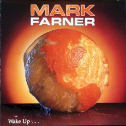 Wake Up... by Mark Farner
