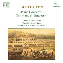 Piano Concertos nos. 4 & 5 "Emperor" by Beethoven ;   Stefan Vladar ,   Capella Istropolitana ,   Barry Wordsworth