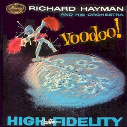 Voodoo! by Richard Hayman