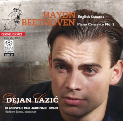Haydn: English Sonatas / Beethoven: Piano Concerto no. 2 by Joseph Haydn ,   Ludwig van Beethoven ;   Dejan Lazić