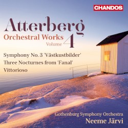 Orchestral Works, Volume 4: Symphony no. 3 "Västkustbilder" / Three Nocturnes from "Fanal" / Vittorioso by Atterberg ;   Gothenburg Symphony Orchestra ,   Neeme Järvi