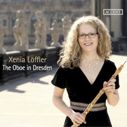 The Oboe in Dresden by Xenia Löffler