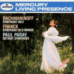 Rachmaninoff: Symphony no. 2 / Franck: Symphony in D minor by Rachmaninoff ,   Franck ;   Detroit Symphony Orchestra ,   Paul Paray