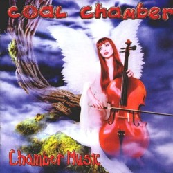 Chamber Music by Coal Chamber