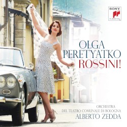 Rossini! by Gioachino Rossini ;   Olga Peretyatko