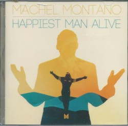 Happiest Man Alive by Machel Montano