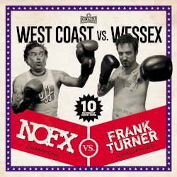 West Coast vs. Wessex by NOFX  vs.   Frank Turner