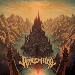 Monarchy by Rivers of Nihil