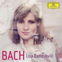 Bach by Bach ;   Lisa Batiashvili