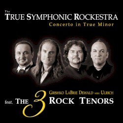 Concerto in True Minor by True Symphonic Rockestra