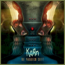 The Paradigm Shift by Korn