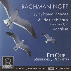 Symphonic Dances / Études-Tableaux (orch. Ottorino Resphighi) / Vocalise by Sergei Rachmaninoff ;   Minnesota Orchestra ,   Eiji Oue
