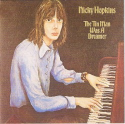 The Tin Man Was a Dreamer by Nicky Hopkins