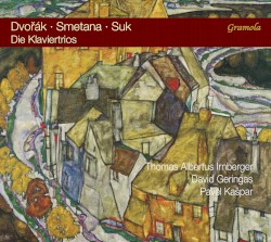 Die Klaviertrios by Dvořák ,   Smetana ,   Suk ;   Thomas Albertus Irnberger ,   David Geringas ,   Pavel Kašpar