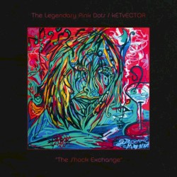 The Shock Exchange by The Legendary Pink Dots  /   kETvECTOR