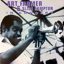 In Concert by Art Farmer  &   Slide Hampton