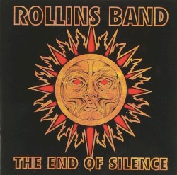 The End of Silence by Rollins Band