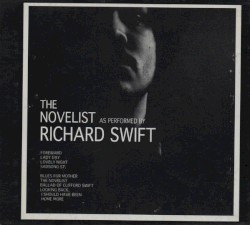 The Novelist by Richard Swift