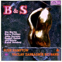 B & S by Slide Hampton  &   Václav Zahradník Big Band