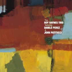 The Roy Haynes Trio by Roy Haynes Trio  feat.   Danilo Pérez  &   John Patitucci
