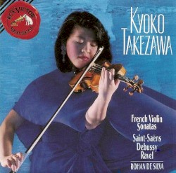 French Violin Sonatas by Kyoko Takezawa