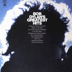 Bob Dylan’s Greatest Hits