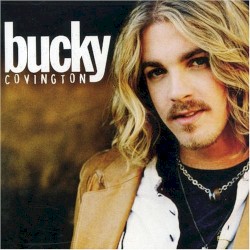 Bucky Covington by Bucky Covington