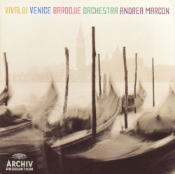 Concertos and Sinfonias for Strings by Antonio Vivaldi ;   Venice Baroque Orchestra ,   Andrea Marcon