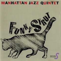 Funky Strut by Manhattan Jazz Quintet