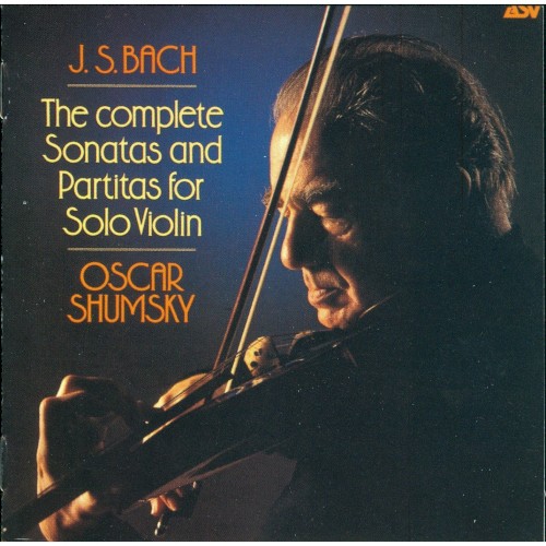 The Complete Sonatas and Partitas for Solo Violin
